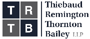 Thiebaud Remington Thornton Bailey LLP Logo